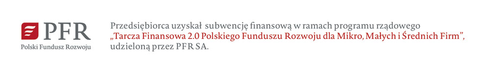 Przedsiębiorca uzyskał subwencję finansową w ramach rządowego programu Tarcza Finansowa 2.0 Polskiego Funduszu Rozwoju dla Mikro, Małych i Średnich Firm udzieloną przez PFR S.A.